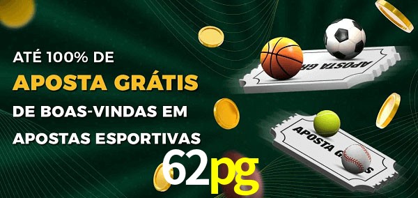 62pg Ate 100% de Aposta Gratis